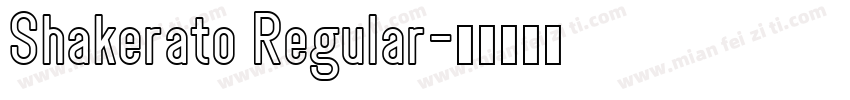 Shakerato Regular字体转换